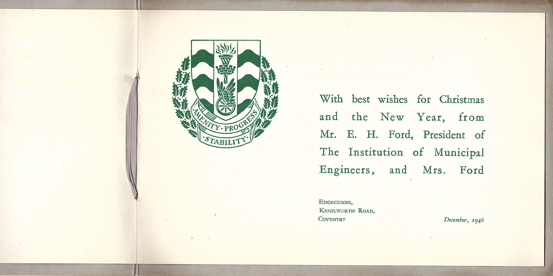 Inside of the second card referenced in the text, with a coat of arms and text reading, "With best wishes for Christmas and the New Year, from Mr E. H. Ford, President of The Institution of Municipal Engineers, and Mrs Ford, Edgecumbe, Kenilworth Road, Coventry, December 1946"