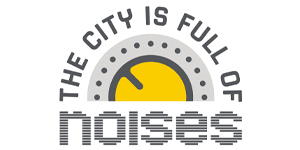 The City is Full of Noises